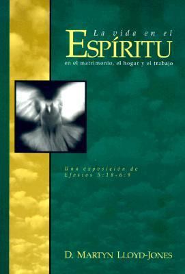 La Vida En El Espiritu (Life in the Spirit) [Spanish] 0939125374 Book Cover