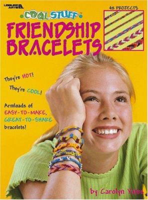 Cool Stuff Friendship Bracelets B00YG9ZCNG Book Cover