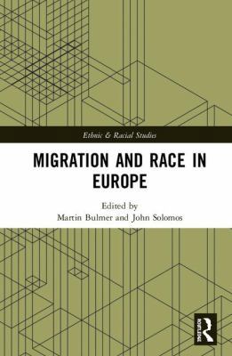 Migration and Race in Europe 113835130X Book Cover