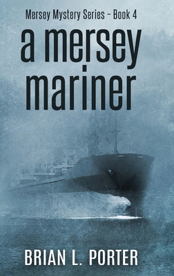 A Mersey Mariner [Large Print] 4867470937 Book Cover