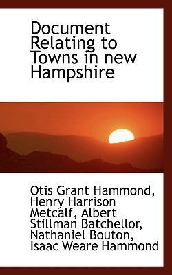 Document Relating to Towns in New Hampshire 111696080X Book Cover