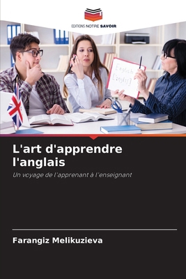 L'art d'apprendre l'anglais [French] 6209265812 Book Cover