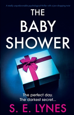 The Baby Shower: A totally unputdownable psycho... 1803141425 Book Cover