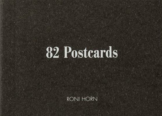 Roni Horn: 82 Postcards 3952446165 Book Cover