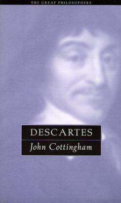 Descartes: The Great Philosophers (The Great Ph... 0415923859 Book Cover