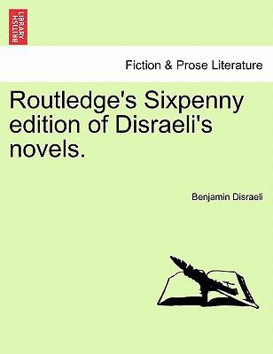 Routledge's Sixpenny Edition of Disraeli's Novels. 124119758X Book Cover