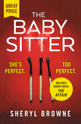 The Babysitter: Includes the Complete Bonus Nov... 1538764288 Book Cover