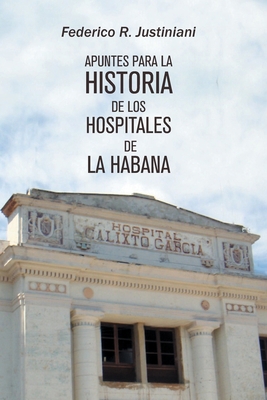 Apuntes para la historia de los hospitales de L... [Spanish] B08M255SF7 Book Cover