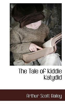 The Tale of Kiddie Katydid 111770579X Book Cover