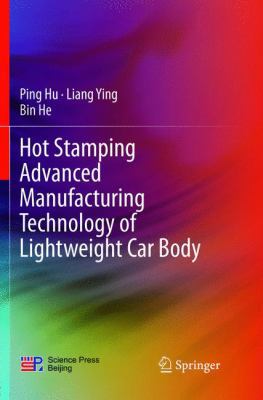 Hot Stamping Advanced Manufacturing Technology ... 9811096066 Book Cover