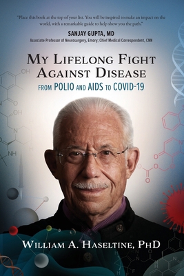 My Lifelong Fight Against Disease: From Polio a... 1645438368 Book Cover