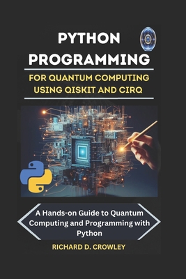 Python Programming for Quantum Computing Using ... B0DZ216MMK Book Cover