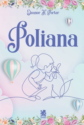 Poliana [Portuguese] 6580921242 Book Cover