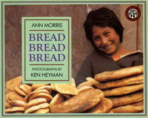 Bread, Bread, Bread 0785714359 Book Cover