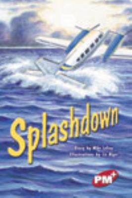 Splashdown: Level 28: PM Plus Chapter Books Set... 0170099296 Book Cover