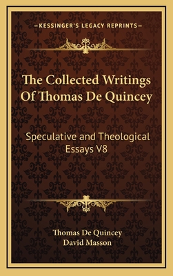 The Collected Writings of Thomas de Quincey: Sp... 1163395528 Book Cover