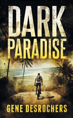 Dark Paradise: A Caribbean Noir Murder Mystery 1947392166 Book Cover