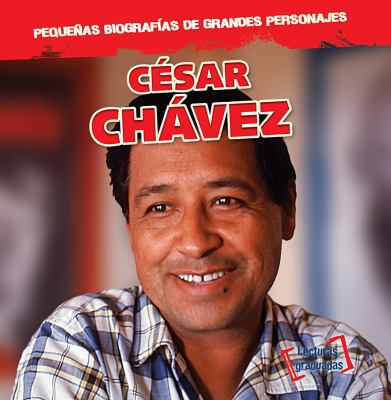 César Chávez (Cesar Chavez) [Spanish] 1538215306 Book Cover