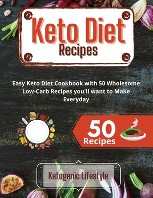 Keto Diet Recipes: Easy Keto Diet Cookbook with... 1802176799 Book Cover