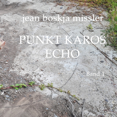 Punkt Karos Echo [German] 1445251086 Book Cover