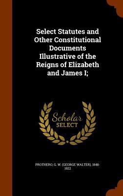 Select Statutes and Other Constitutional Docume... 134526156X Book Cover