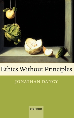 Ethics Without Principles 0199270023 Book Cover