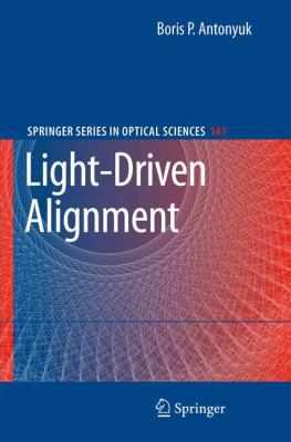 Light-Driven Alignment 3540698876 Book Cover