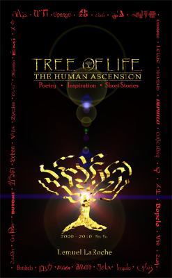 Tree of Life: The Human Ascension 0988467216 Book Cover