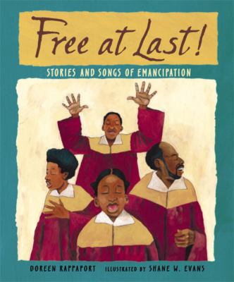 Free at Last!: Stories and Songs of Emancipation B008SMSA68 Book Cover