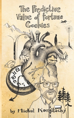The Predictive Value of Fortune Cookies 1079890823 Book Cover