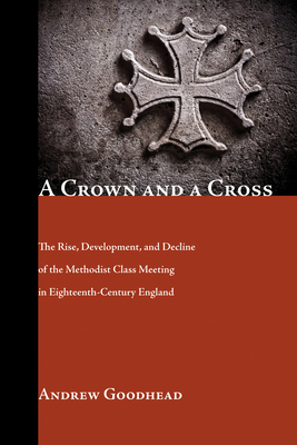 A Crown and a Cross: The Rise, Development, and... 1498253644 Book Cover