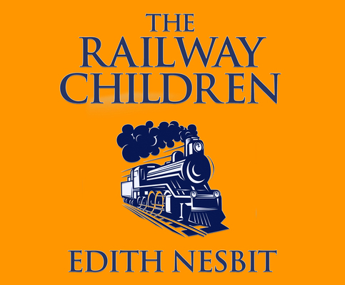 The Railway Children 1974904792 Book Cover