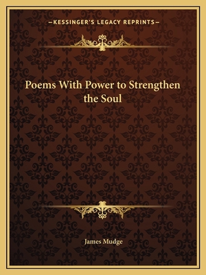 Poems with Power to Strengthen the Soul 1162617551 Book Cover