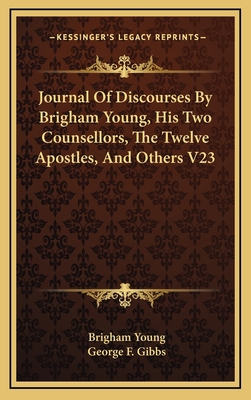 Journal of Discourses by Brigham Young, His Two... 1163422363 Book Cover
