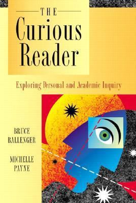 The Curious Reader: Exploring Personal and Acad... 0205318010 Book Cover