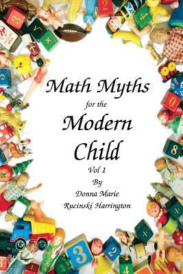 Math Myths for the Modern Child 1940507006 Book Cover