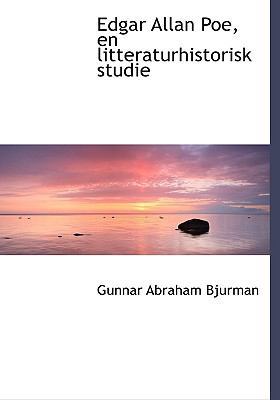 Edgar Allan Poe, En Litteraturhistorisk Studie [Swedish] 1117149099 Book Cover