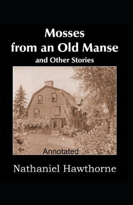 Mosses From an Old Manse Annotated B08QRB3DVB Book Cover