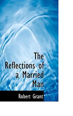 The Reflections of a Married Man 1116490110 Book Cover