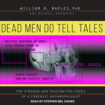 Dead Men Do Tell Tales: The Strange and Fascina... 1541465199 Book Cover