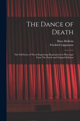 The Dance of Death: The Full Series of Wood Eng... 1017746532 Book Cover