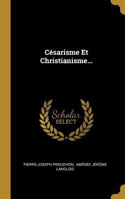 Césarisme Et Christianisme... [French] 0274998823 Book Cover