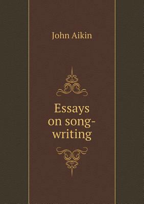 Essays on song-writing 5518806604 Book Cover