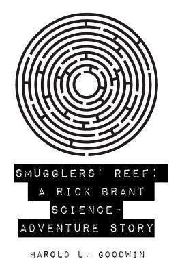 Smugglers' Reef: A Rick Brant Science-Adventure... 1523759836 Book Cover