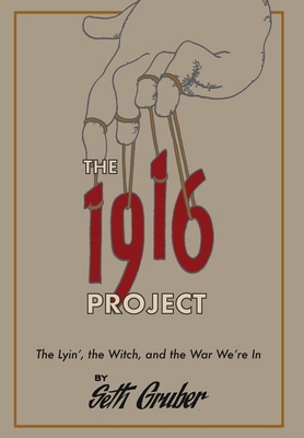 The 1916 Project: The Lyin', The Witch and the ...            Book Cover