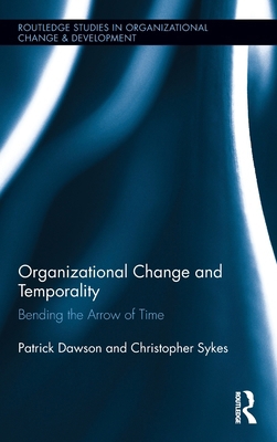 Organizational Change and Temporality: Bending ... 1138801224 Book Cover