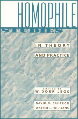 Homophile Studies: In Theory and Practice 1879194171 Book Cover