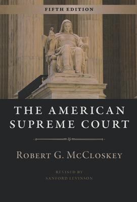The American Supreme Court: Fifth Edition 0226556867 Book Cover