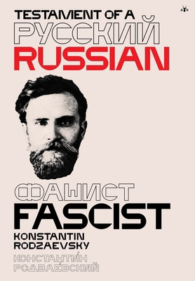 Testament of a Russian Fascist 1956887601 Book Cover