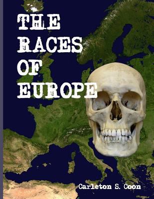 The Races of Europe 164370124X Book Cover